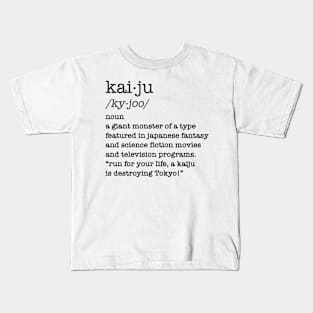 KAIJU DEFINITION Kids T-Shirt